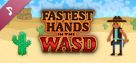 Fastest Hands In The WASD: OST 2