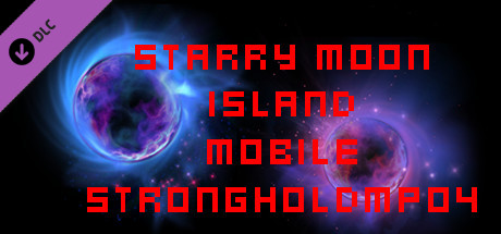 Starry Moon Island Mobile Stronghold MP04 banner image