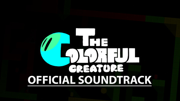 The Colorful Creature Official Soundtrack