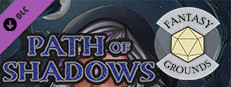 Fantasy Grounds - Path of Shadows Small Capsule Image