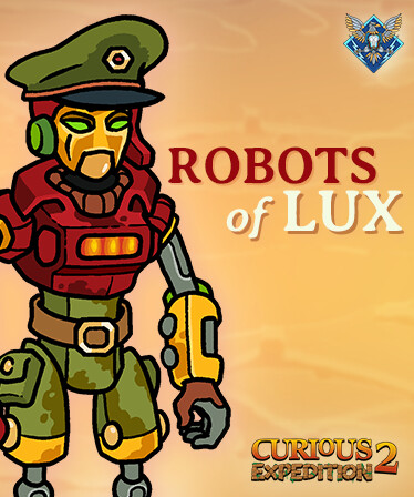 Curious Expedition 2 - Robots of Lux