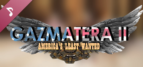 Gazmatera 2: America's Least Wanted Motion Picture Soundtrack banner image