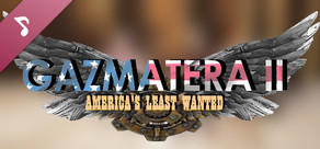 Gazmatera 2: America's Least Wanted Motion Picture Soundtrack