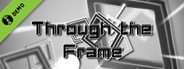 Through The Frame Demo