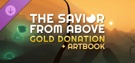The Savior From Above - Gold Donation