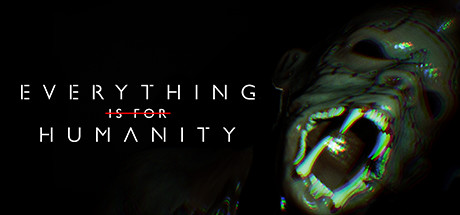 Everything Is For Humanity steam charts