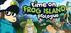 Time on Frog Island - Prologue