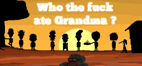 Who The Fuck Ate Grandma ? banner