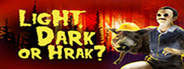 Light, Dark or Hrak?
