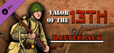 Lock 'n Load Tactical Digital: Valor of the 13th Battlepack banner image