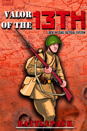 Lock 'n Load Tactical Digital: Valor of the 13th Battlepack