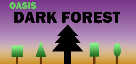 Oasis: Dark Forest Cover Image