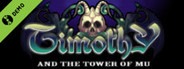 Timothy and the Tower of Mu Demo