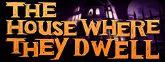 The House Where They Dwell