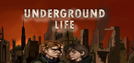 Underground Life banner