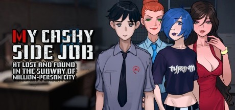 My Cashy Side Job at Lost&Found in the Subway of Million-Person City - similar game to Two Weeks in Painland by Unusual Meaning