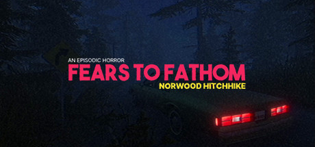 Fears to Fathom - Norwood Hitchhike Cover Image