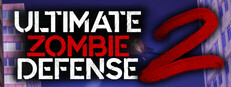 Ultimate Zombie Defense 2 в Steam