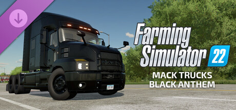 Farming Simulator 22: Mack Trucks - Black Anthem banner