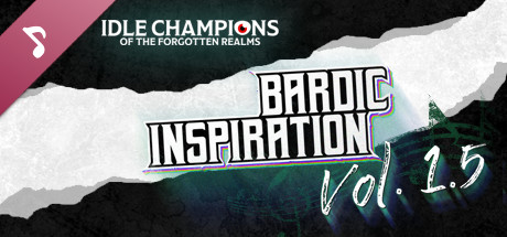 Idle Champions - Bardic Inspiration Vol 1.5 banner image