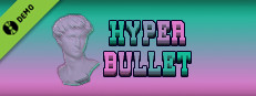Hyper Bullet Demo Small Capsule Image