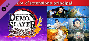 Demon Slayer -Kimetsu no Yaiba- The Hinokami Chronicles: Lot Extension Principale