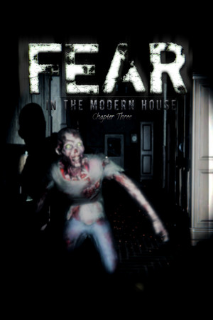 Обложка Fear in The Modern House - CH3