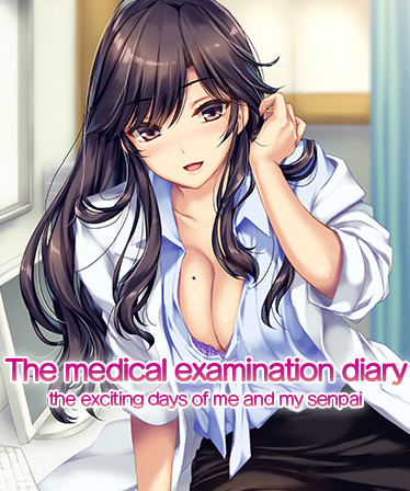 The medical examination diary: the exciting days of me and my senpai