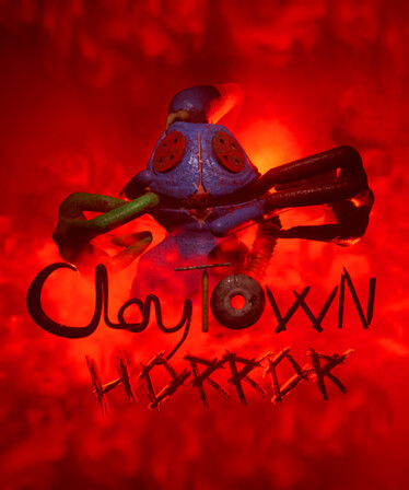 ClayTown Horror Part One