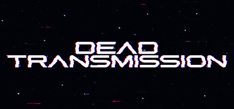 Dead Transmission banner