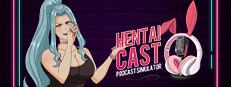 Hentai Cast: Podcast Simulator