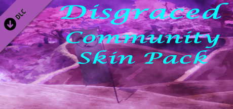 Disgraced Community Skin Pack DLC banner image