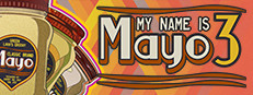 My Name is Mayo 3