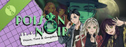 Poison Noir: Desire, Time & Gansters Chapter I