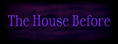 The House Before