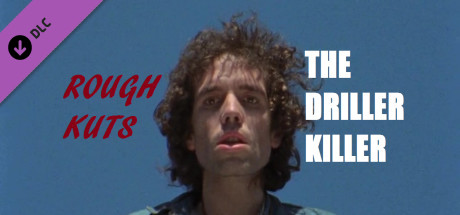 ROUGH KUTS: The Driller Killer banner image