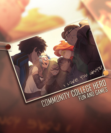 Community College Hero: Fun and Games