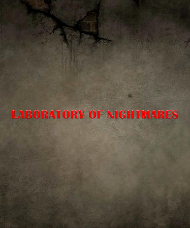 Laboratory of Nightmares