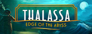 Thalassa: Edge of the Abyss