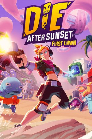 Cover art of Die After Sunset: First Dawn