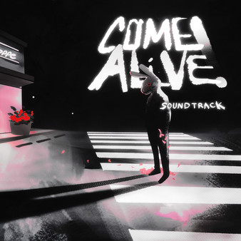 COME ALIVE! Soundtrack