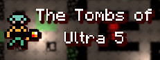 The Tombs of Ultra 5