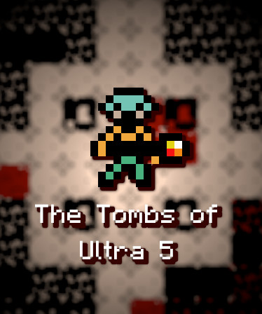 The Tombs of Ultra 5