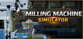 Milling machine simulator
