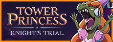 Tower Princess: Knight's Trial