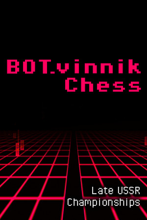 BOT.vinnik Chess: Late USSR Championships
