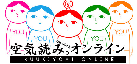 KUUKIYOMI: Consider It! ONLINE banner image