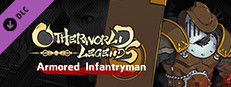 Otherworld Legends - Skin : Armored Infantryman Small Capsule Image
