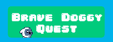 Brave Doggy Quest
