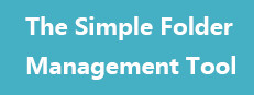 The Simple Folder Management Tool